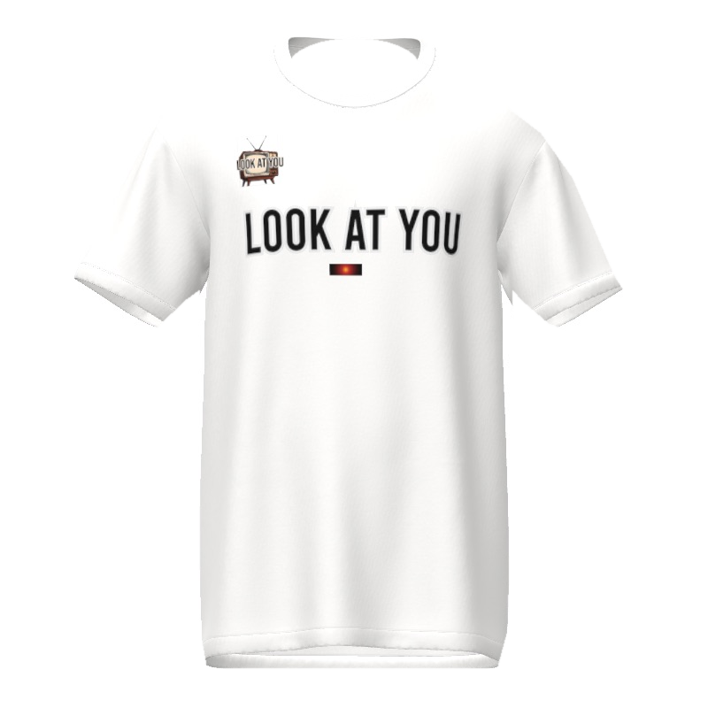 T-shirt Look At You